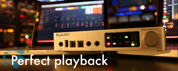 Perfect Playback with PlayAUDIO12 - Our new interface for live